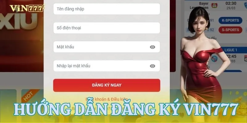 Hướng dẫn cách đăng ký VIN777