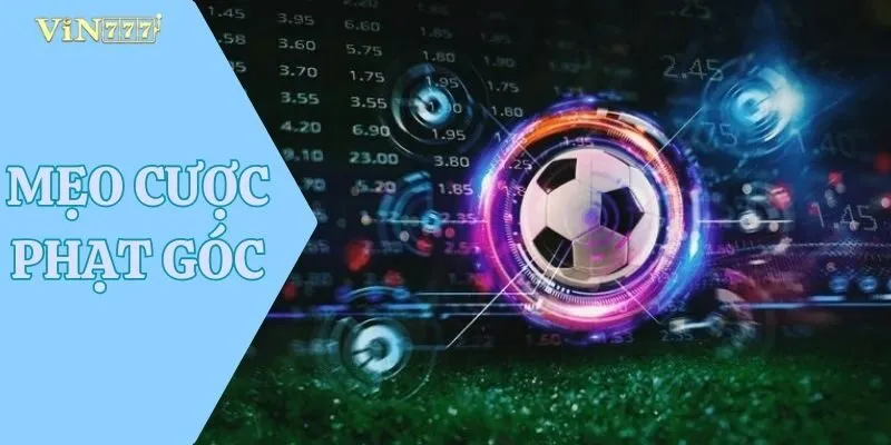 Mẹo Cược Phạt Góc