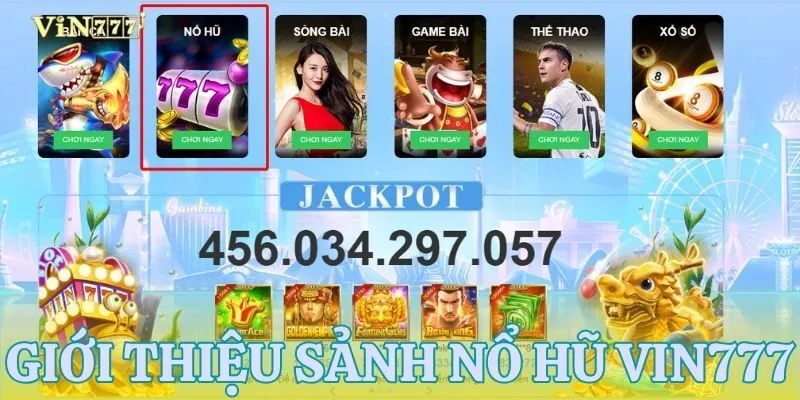 Nổ Hũ VIN777 - Sân chơi đẳng cấp dành cho tín đồ slot game