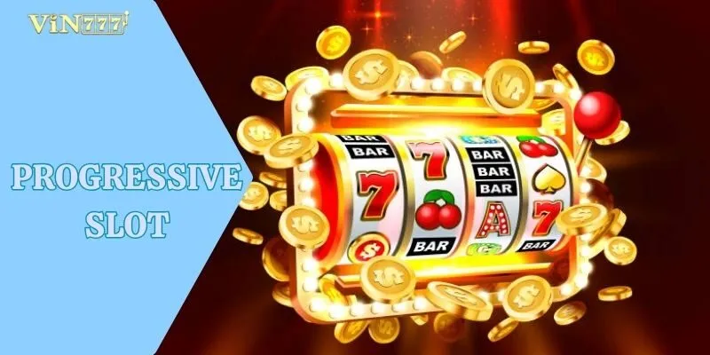 Progressive Slot