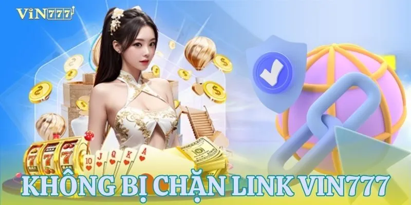 Sẽ không còn tình huống bị chặn link